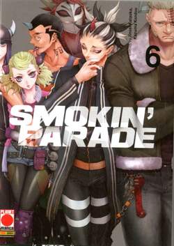 SMOKIN` PARADE 6-PANINI COMICS- nuvolosofumetti.