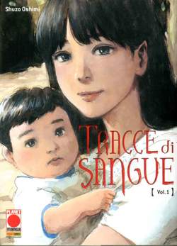 TRACCE DI SANGUE 1-PANINI COMICS- nuvolosofumetti.