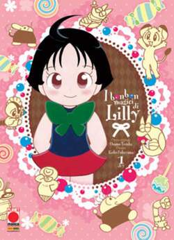 I BONBON magici di Lilly 1-Panini Comics- nuvolosofumetti.