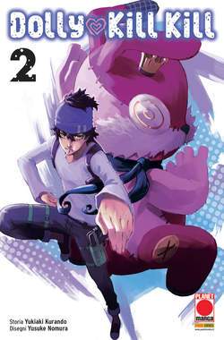 Dolly Kill Kill 2-PANINI COMICS- nuvolosofumetti.