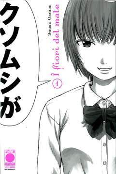 I FIORI DEL MALE - AKU NO HANA 1-PANINI COMICS- nuvolosofumetti.