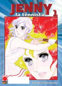 JENNY LA TENNISTA 1-Panini Comics- nuvolosofumetti.