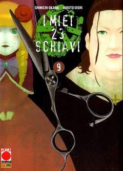 I MIEI 23 SCHIAVI 9-Panini Comics- nuvolosofumetti.