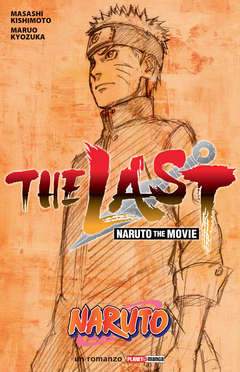 THE LAST NARUTO THE MOVIE - Romanzo-Panini Comics- nuvolosofumetti.