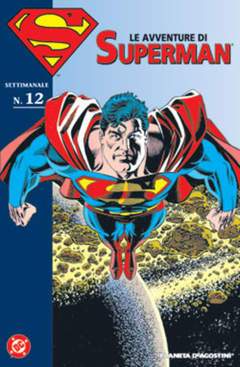 LE AVVENTURE DI SUPERMAN 12-PLANETA DE AGOSTINI- nuvolosofumetti.