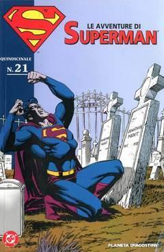 LE AVVENTURE DI SUPERMAN 21-PLANETA DE AGOSTINI- nuvolosofumetti.