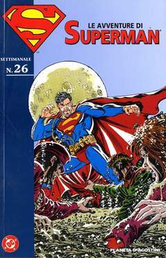 le AVVENTURE DI SUPERMAN 26-PLANETA DE AGOSTINI- nuvolosofumetti.