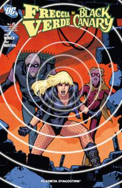 FRECCIA VERDE/BLACK CANARY 6-PLANETA DE AGOSTINI- nuvolosofumetti.