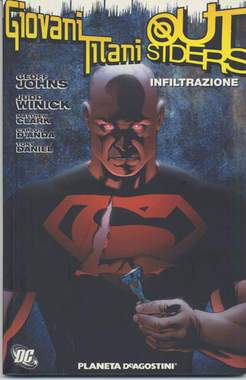 GIOVANI TITANI/OUTSIDERS INFILTRAZIONE-PLANETA DE AGOSTINI- nuvolosofumetti.