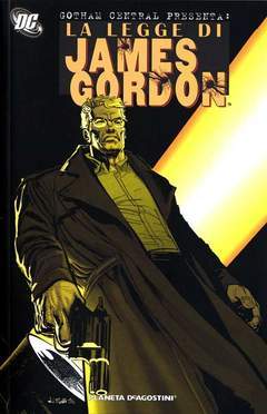 GOTHAM CENTRAL - La legge di JAMES GORDON-PLANETA DE AGOSTINI- nuvolosofumetti.