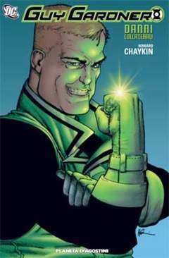 GUY GARDENER DANNI COLLATERALI-PLANETA DE AGOSTINI- nuvolosofumetti.