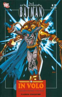 LE LEGGENDE DI BATMAN 2007 12-PLANETA DE AGOSTINI- nuvolosofumetti.