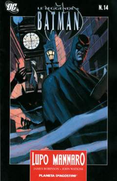 LE LEGGENDE DI BATMAN 2007 14-PLANETA DE AGOSTINI- nuvolosofumetti.