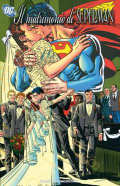 IL MATRIMONIO DI SUPERMAN-PLANETA DE AGOSTINI- nuvolosofumetti.