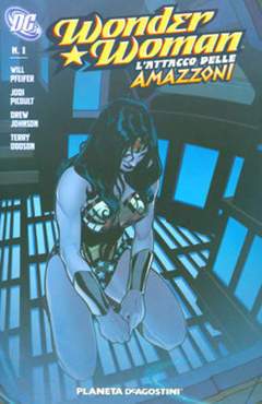 WONDER WOMAN L'ATTACCO DELLE AMAZZONI 1-PLANETA DE AGOSTINI- nuvolosofumetti.