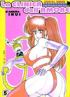 LA CLINICA DELL'AMORE NUOVA SERIE 5-Play Press- nuvolosofumetti.