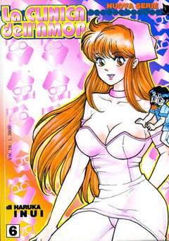 LA CLINICA DELL'AMORE NUOVA SERIE 6-Play Press- nuvolosofumetti.