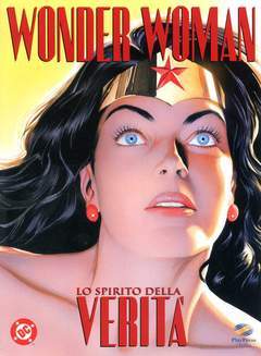 WONDER WOMAN LO SPIRITO DELLA VERITA'-Play Press- nuvolosofumetti.