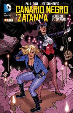 BLACK CANARY ZATANNA INCANTESIMO DI SANGUE-LION- nuvolosofumetti.