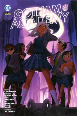GOTHAM ACADEMY # 5 - cuori infranti 5-LION- nuvolosofumetti.
