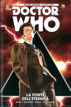 Doctor Who decimo dottore - LE FONTANE DELL`ETERNITA` 3-LION- nuvolosofumetti.