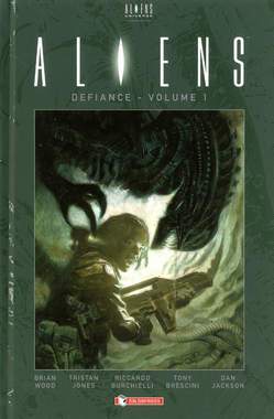 ALIENS DEFIANCE HC 1 1-SALDAPRESS- nuvolosofumetti.