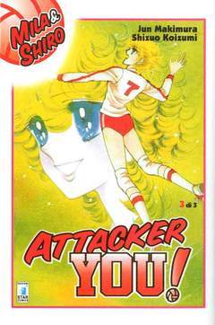 ATTACKER YOU NEW EDITION 3-EDIZIONI STAR COMICS- nuvolosofumetti.