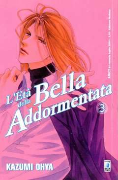L'ETA' DELLA BELLA ADDORMENTATA 3-EDIZIONI STAR COMICS- nuvolosofumetti.