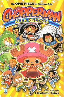 CHOPPERMAN ALLA RISCOSSA-EDIZIONI STAR COMICS- nuvolosofumetti.