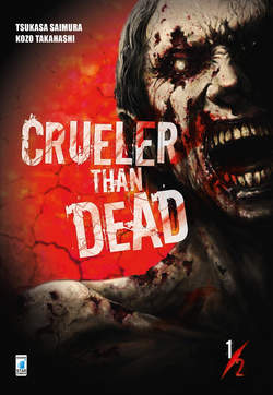Crueler than dead 1 (DI 2) 1-EDIZIONI STAR COMICS- nuvolosofumetti.