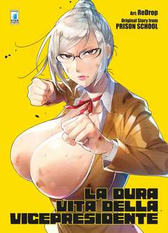 La dura vita della vicepresidente-EDIZIONI STAR COMICS- nuvolosofumetti.