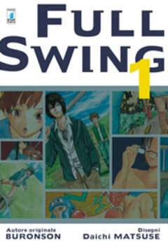 FULL SWING 1-EDIZIONI STAR COMICS- nuvolosofumetti.