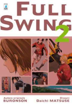 FULL SWING 2-EDIZIONI STAR COMICS- nuvolosofumetti.