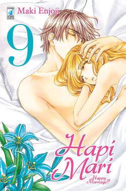 HAPI MARI - HAPPY MARRIAGE 9-EDIZIONI STAR COMICS- nuvolosofumetti.