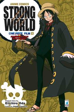 ONE PIECE STRONG WORLD IL FILM ANIME COMICS 2 (DI 2)-EDIZIONI STAR COMICS- nuvolosofumetti.