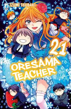 ORESAMA TEACHER 21-EDIZIONI STAR COMICS- nuvolosofumetti.