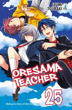ORESAMA TEACHER 25-EDIZIONI STAR COMICS- nuvolosofumetti.
