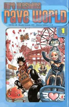 HIRO MASHIMA RAVE WORLD 1-EDIZIONI STAR COMICS- nuvolosofumetti.