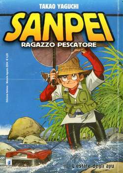 SANPEI RAGAZZO PESCATORE 3-EDIZIONI STAR COMICS- nuvolosofumetti.