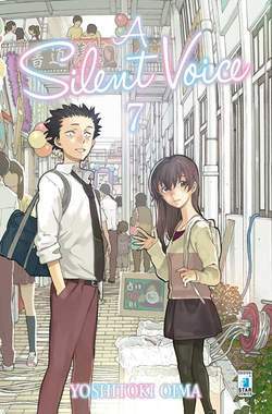 A SILENT VOICE 7-EDIZIONI STAR COMICS- nuvolosofumetti.