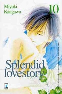 SPLENDID LOVESTORY 10-EDIZIONI STAR COMICS- nuvolosofumetti.