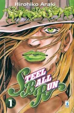 STEEL BALL RUN 1-EDIZIONI STAR COMICS- nuvolosofumetti.