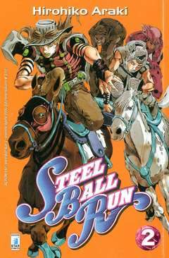 STEEL BALL RUN 2-EDIZIONI STAR COMICS- nuvolosofumetti.