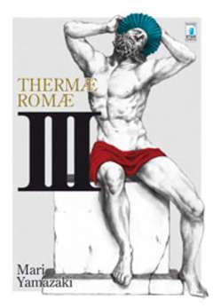 THERMAE ROMAE 3-EDIZIONI STAR COMICS- nuvolosofumetti.