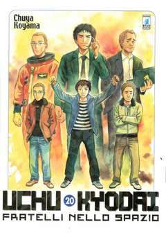UCHU KYODAI FRATELLI NELLO SPAZIO 20-EDIZIONI STAR COMICS- nuvolosofumetti.