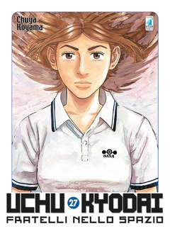 UCHU KYODAI FRATELLI NELLO SPAZIO 27-EDIZIONI STAR COMICS- nuvolosofumetti.
