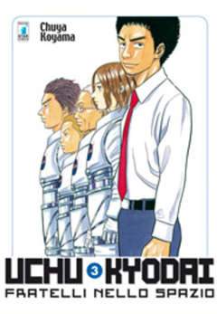 UCHU KYODAI FRATELLI NELLO SPAZIO 3-EDIZIONI STAR COMICS- nuvolosofumetti.