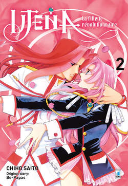 UTENA la fillette revolutionaire new edition 2, EDIZIONI STAR COMICS, nuvolosofumetti,