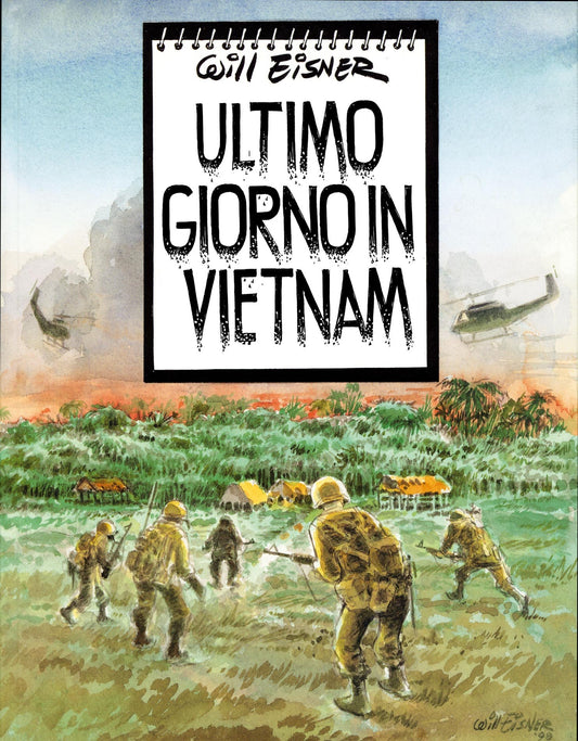 L'ULTIMO GIORNO IN VIETNAM ed. anniversario-001 EDIZIONI- nuvolosofumetti.