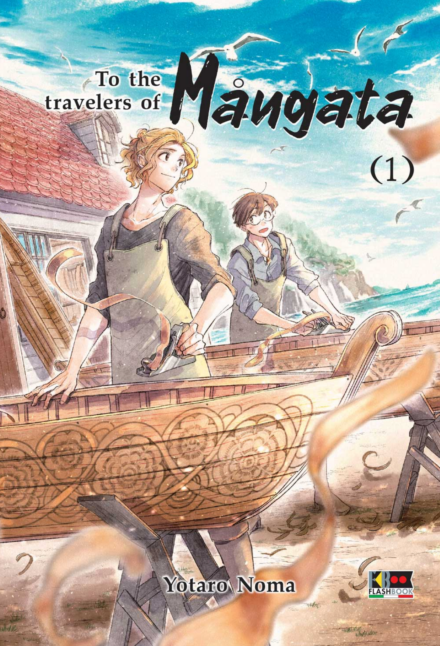TO THE TRAVELERS OF MANGATA                        1